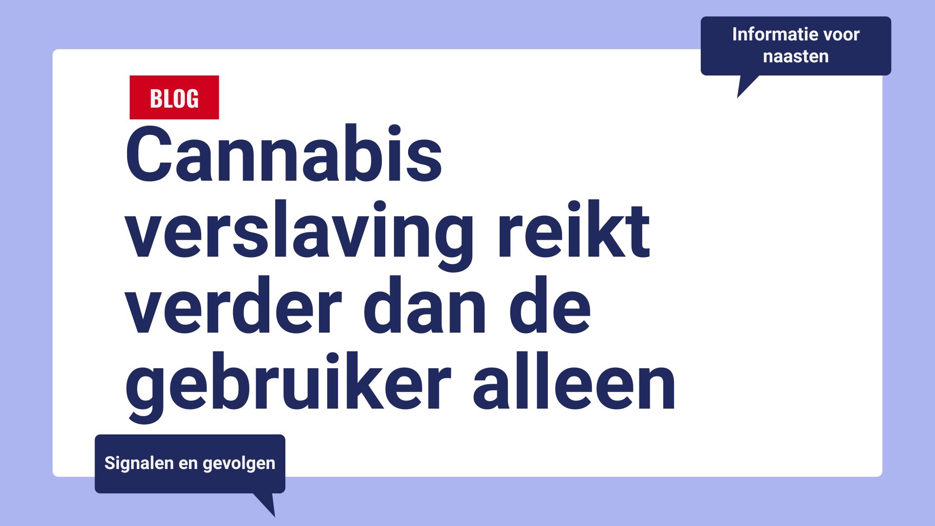 cannabis verslaving informatie voor naasten